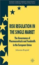 Risk Regulation in the Single Market