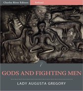 Gods and Fighting Men (Illustrated Edition)