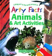 Arty Facts (Hardcover)- Animals & Art Activities