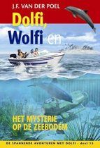 De spannende avonturen met Dolfi 15 - Dolfi, Wolfi en het mysterie op de zeebodem