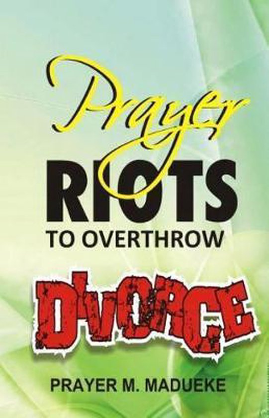 40 Prayer Giants- Prayer Riots To Overthrow Divorce - cover