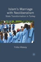 Islam’s Marriage with Neoliberalism