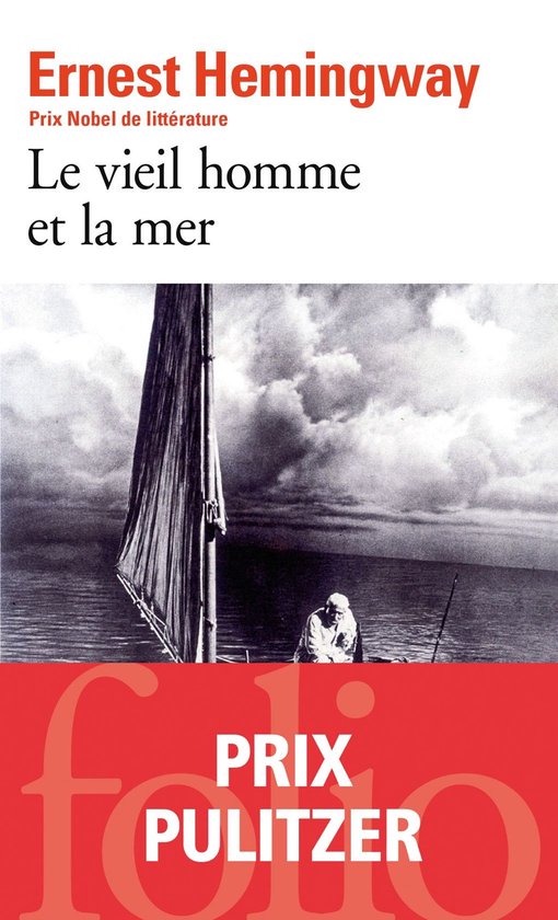 Le vieil homme et la mer - Prix Pulitzer