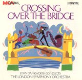 Crossing Over the Bridge