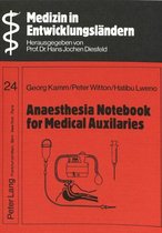 Anaesthesia Notebook for Medical Auxiliaries
