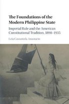 Cambridge Historical Studies in American Law and Society-The Foundations of the Modern Philippine State