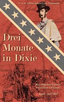 Zeitzeugen des Sezessionskrieges 4 - Drei Monate in Dixie