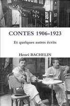 Contes 1906-1923 Et Quelques Autres Ecrits
