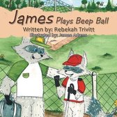 James Plays Beep Ball