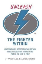 Unleash the Fighter Within