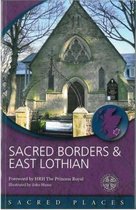Sacred Places- Sacred Borders and East Lothian