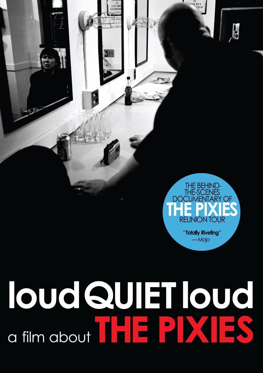 LoudQUIETloud: A Film About the Pixies