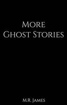 More Ghost Stories