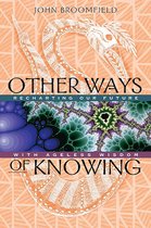 Other Ways of Knowing