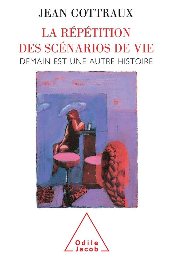 La Répétition des scénarios de vie - cover