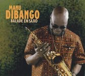 Manu Dibango - Ballade En Saxo (CD)