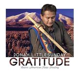 Jonah Littlesunday - Gratitude - Native American Flute H (CD)