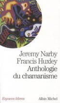 Anthologie Du Chamanisme