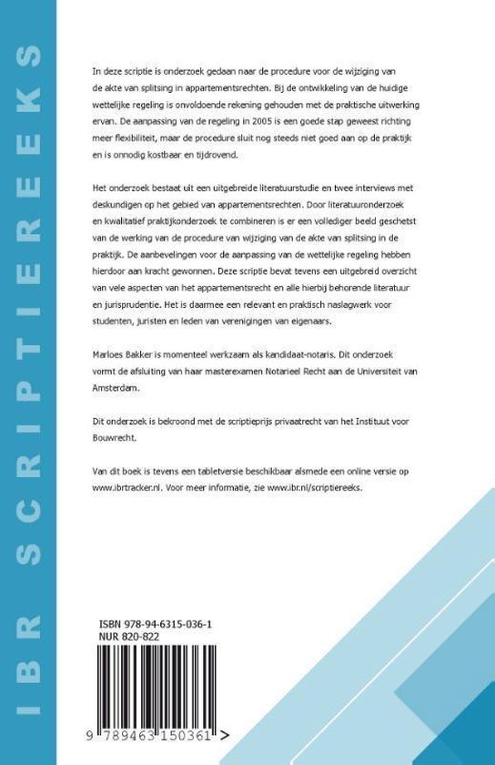 IBR Scriptiereeks 1 Het wijzigen van de akte van splitsing in appartementsrechten