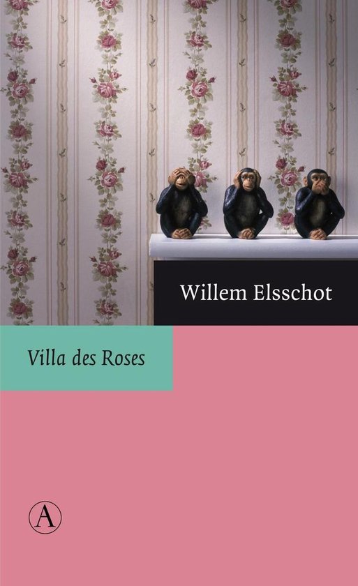 Cover van het boek 'Villa Des Roses' van Willem Elsschot
