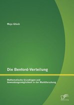 Die Benford-Verteilung: Mathematische Grundlagen und Anwendungsmöglichkeit in der Marktforschung