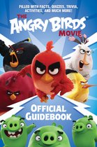 Angry Birds - The Angry Birds Movie Official Guidebook