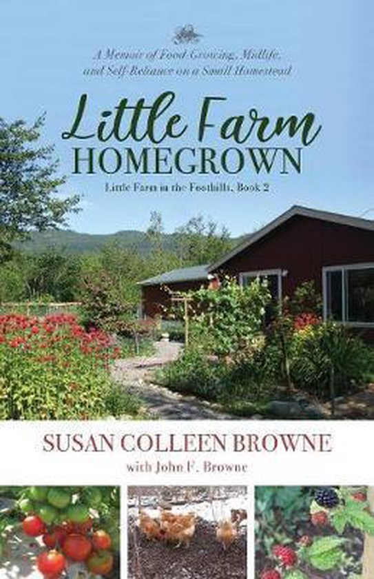 Little Farm in the Foothills- Little Farm Homegrown - cover