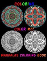 coloring, Color Me! Mandalas Coloring Book