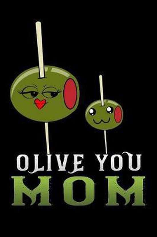 olive-you-mom-mommy-life-publishers-9781096320173-boeken-bol