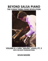 Beyond Salsa Piano: The Cuban Timba Piano Revolution