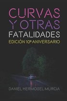 Curvas Y Otras Fatalidades