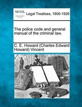 The Police Code and General Manual of the Criminal Law.