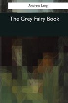 The Grey Fairy Book