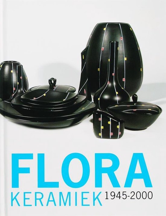 Cover van het boek 'Flora Keramiek' van J. Broekmeijer en F. Visser