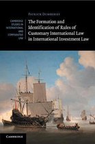 Cambridge Studies in International and Comparative LawSeries Number 119-The Formation and Identification of Rules of Customary International Law in International Investment Law