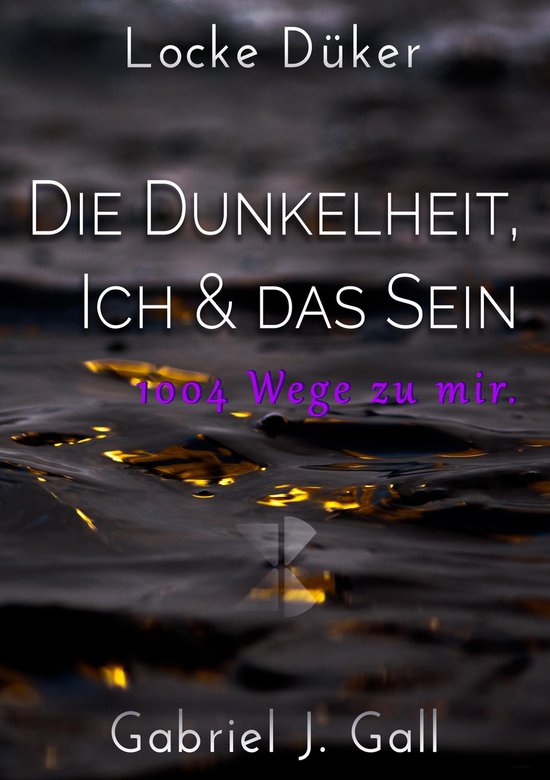 Die Dunkelheit, Ich & das Sein - cover