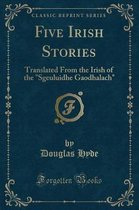 Five Irish Stories