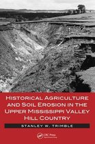 Historical Agriculture and Soil Erosion in the Upper Mississippi Valley Hill Country