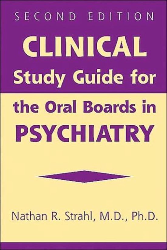 Clinical Study Guide for the Oral Boards in Psychiatry - cover