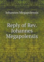 Reply of Rev. Johannes Megapolensis