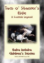 Baba Indaba Children's Stories 302 - TAM O’ SHANTER’S RIDE - The Story and the Poem