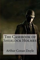 The Casebook of Sherlock Holmes Arthur Conan Doyle