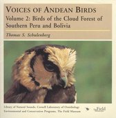 Voices of Andean Birds, Vol. 2: Birds of the Cloud Forest of Southern Peru