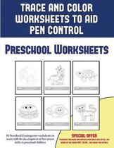 Preschool Worksheets (Trace and Color Worksheets to Develop Pen Control):