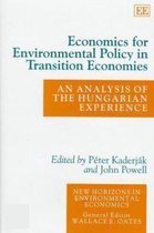 Economics for Environmental Policy in Transition – An Analysis of the Hungarian Experience