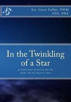 In the Twinkling of a Star