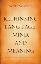 Rethinking Language Mind & Meaning