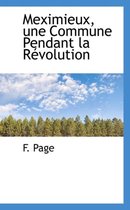 Meximieux, Une Commune Pendant La Revolution