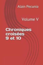 Chroniques Crois es 9 Et 10