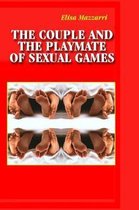 The Couple and the Playmate of Sexual Games